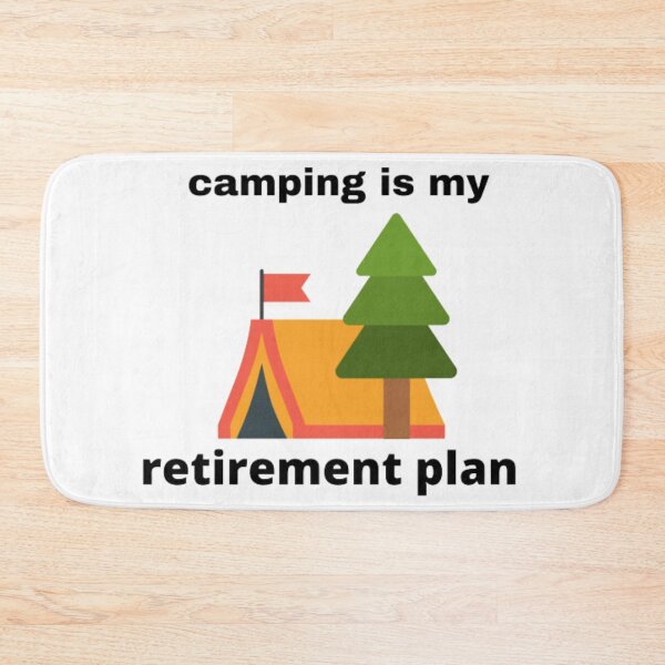 Item preview, Camping is my retirement plan designed and sold by Life-chang.