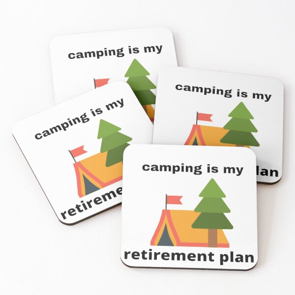 Item preview, Camping is my retirement plan designed and sold by Life-chang.