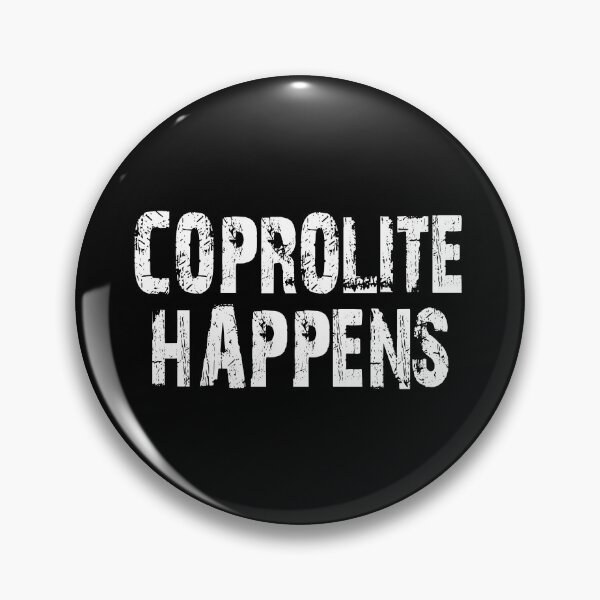 Item preview, Coprolite Happens  ,  Funny Geologist Gift ,Rock lover  Gifts Geology ,rocks lover, rock collecting,  father's Day Funny Graphic designed and sold by joygift369.