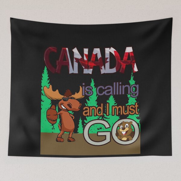 Item preview,   Canada Is Calling And I Must Go designed and sold by david parry.