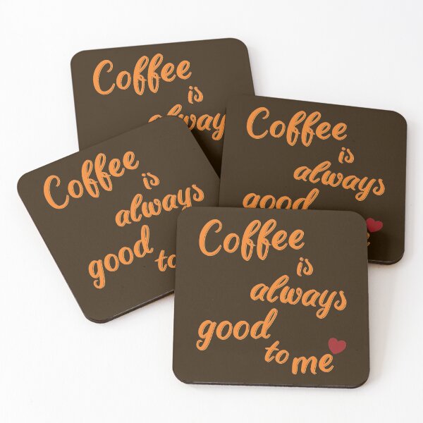 Item preview, Coffee is always there for me! designed and sold by PaulS34.