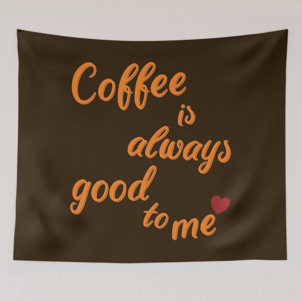 Item preview, Coffee is always there for me! designed and sold by PaulS34.