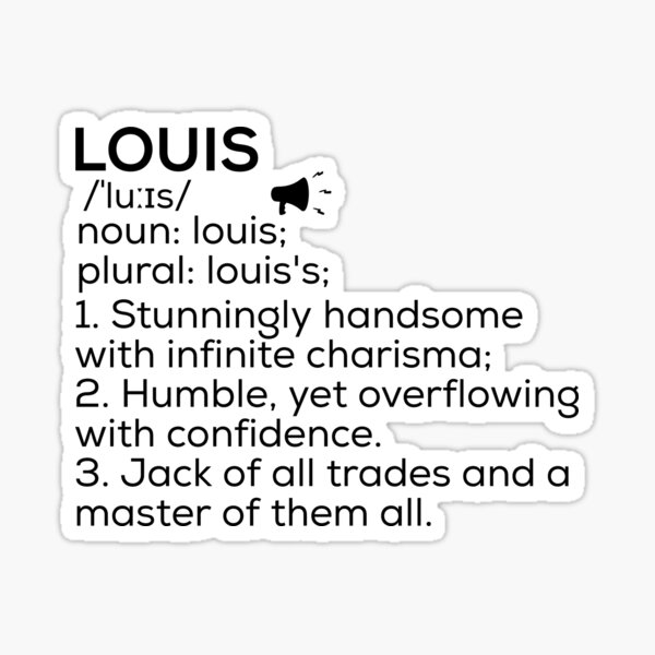 "Louis Name Definition" Sticker by Teelogic | Redbubble