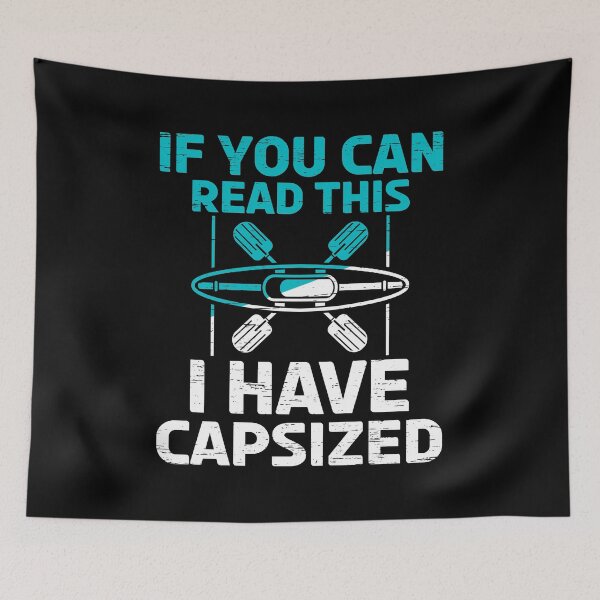 Item preview, Rafting Paddling If You Can Read This I Have Capsized designed and sold by shirti.