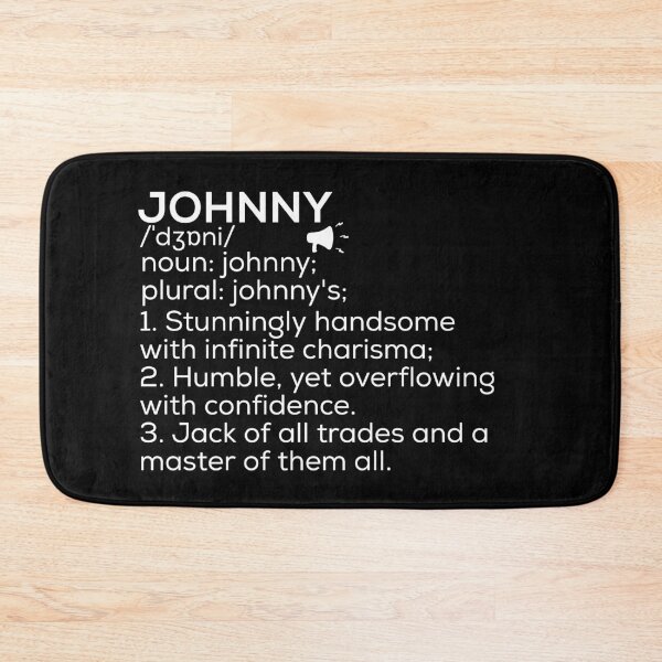 Item preview, Johnny Name Definition designed and sold by Teelogic.