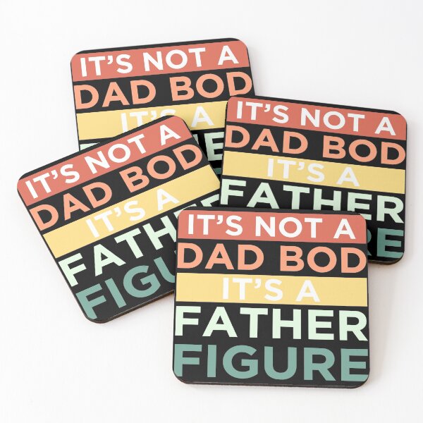 Item preview, It's Not A Dad Bod It's A Father Figure designed and sold by OkGalerieRB.