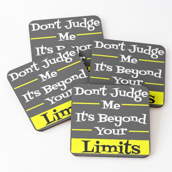 Item preview, Don't Judge Me It's Beyond Your Limits! designed and sold by Abhishek Goldar.