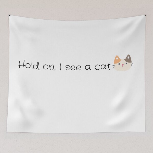 Item preview, Hold on I see a cat designed and sold by Tres-Jolie.