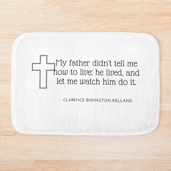 Item preview, Clarence Kelland Father's Day Quote designed and sold by AdonaifiedArt.