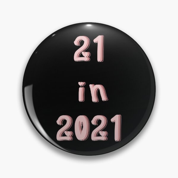 Item preview, 21 IN 21 in Pink | TURNING 21 IN 2021 | 21ST birthday | 21st birthday gift | Cute 21st birthday gift designed and sold by Violet Treasures.