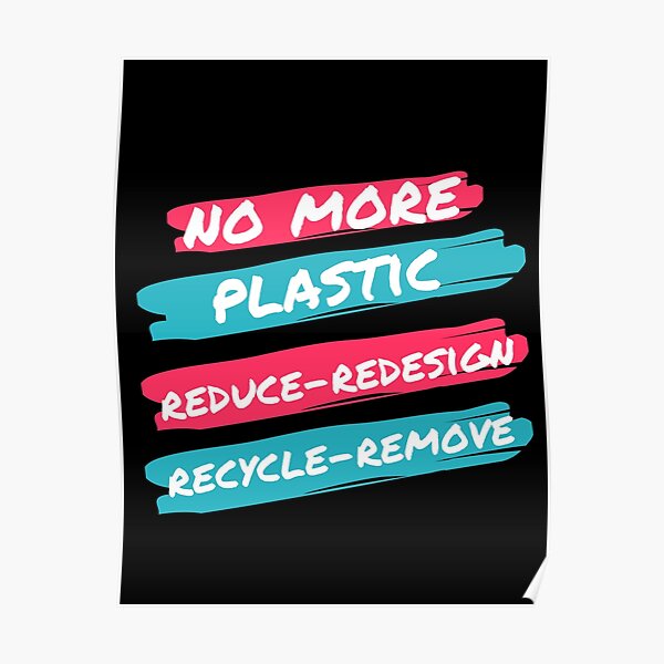 No More Plastic - Change The World Poster