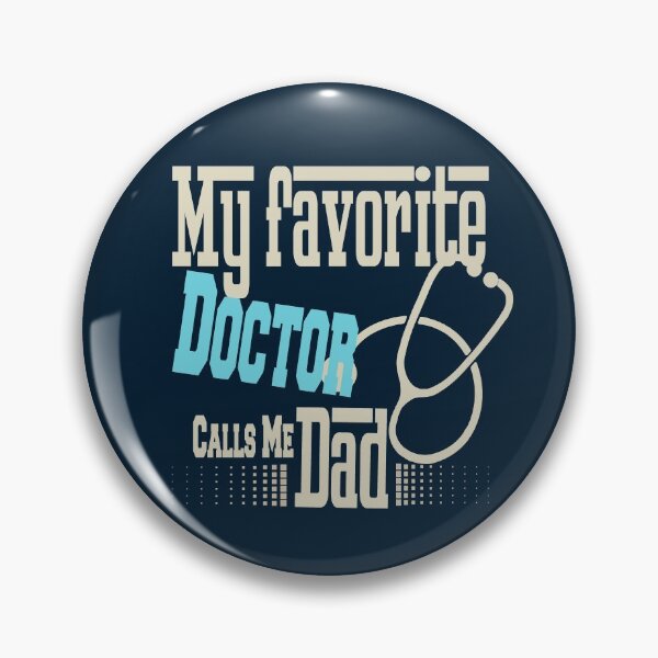 Item preview, My Favorite Doctor Calls Me Dad Funny Proud Dad Father Gift designed and sold by Amirebdesign.