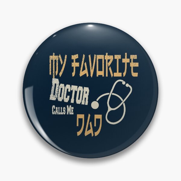 Item preview, Proud Dad Father My Favorite Doctor Calls Me Dad Funny  Gift designed and sold by Amirebdesign.