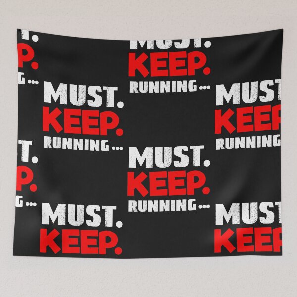 Item preview, Must Keep Running, Worlds Okayest Runner designed and sold by SportyDogShop.