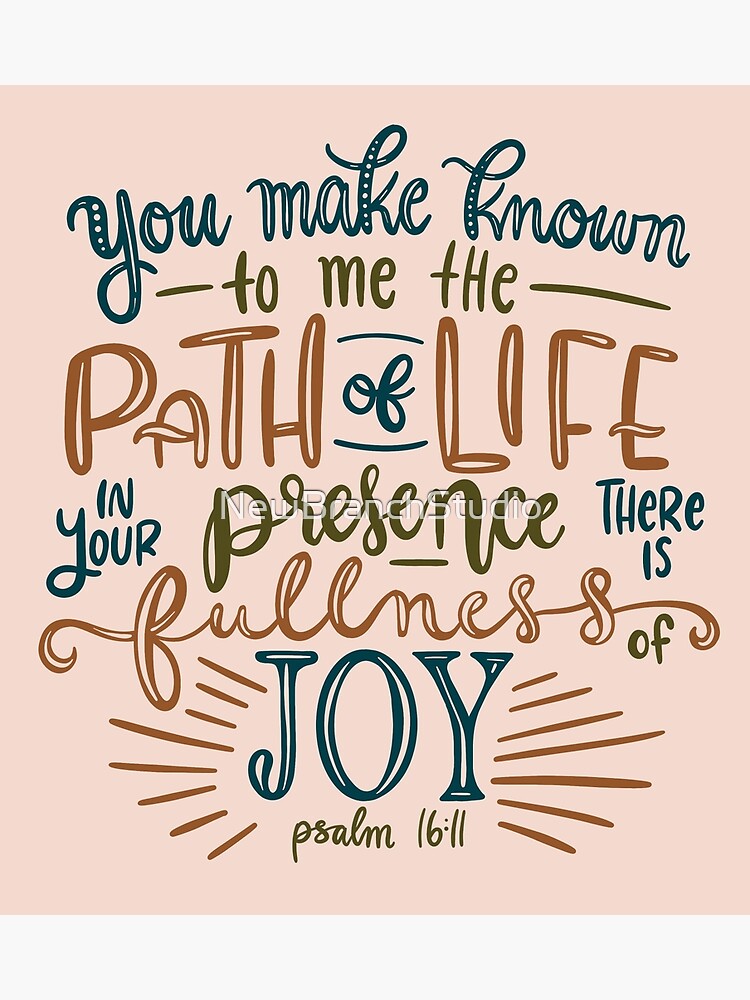 Psalm 16:11 {Poster} Psalm 16:11 {Poster}