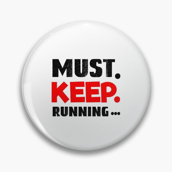 Item preview, Must Keep Running, Worlds Okayest Runner designed and sold by SportyDogShop.