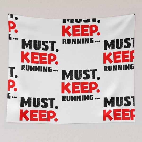 Item preview, Must Keep Running, Worlds Okayest Runner designed and sold by SportyDogShop.
