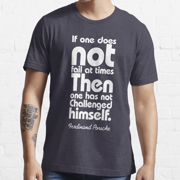Porsche Quote Essential T-Shirt