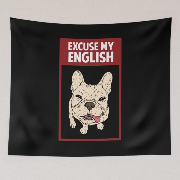 Item preview, Excuse my english Funny Dog Frenchie French Bulldog Lover  designed and sold by Rzelemenz.
