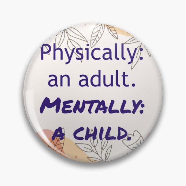 Item preview, physically: an adult. mentally: a child designed and sold by thor811.