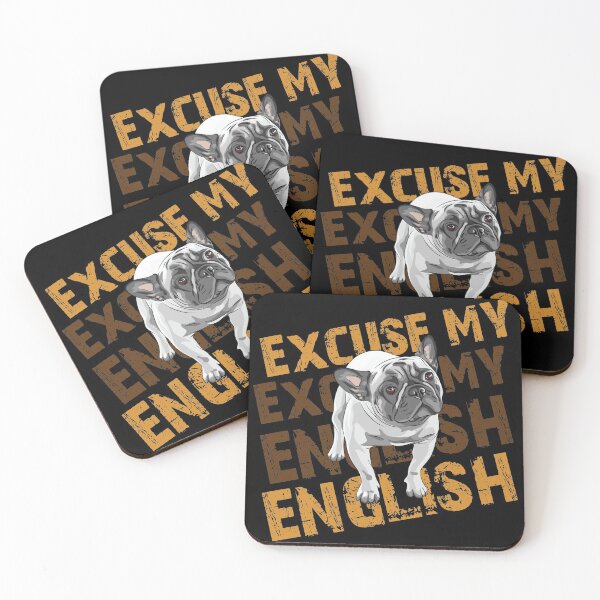 Item preview, Excuse my english Funny Dog Frenchie French Bulldog Lover  designed and sold by Rzelemenz.