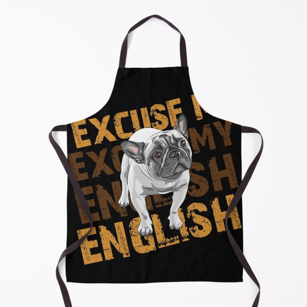 Item preview, Excuse my english Funny Dog Frenchie French Bulldog Lover designed and sold by Rzelemenz.