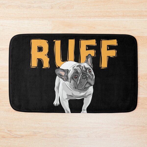 Item preview, Today has been Ruff Funny Dog Frenchie French Bulldog Lover  designed and sold by Rzelemenz.