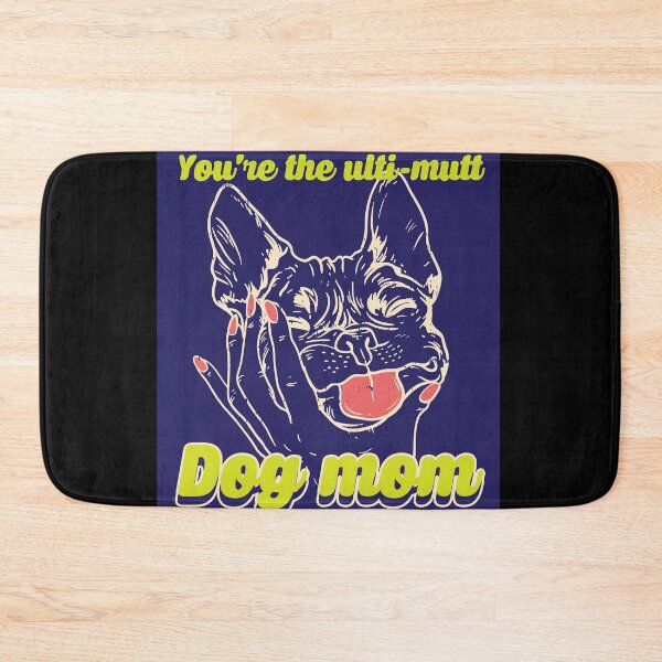 Item preview, You are the ulti-mutts  Dog Mom Frenchie French Bulldog  designed and sold by Rzelemenz.