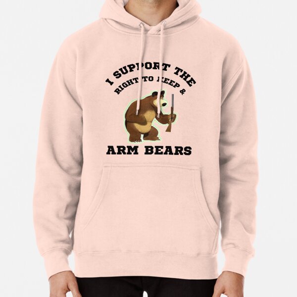 Funny I Support The Right To Arm Bears Gun Puns Pullover Hoodie