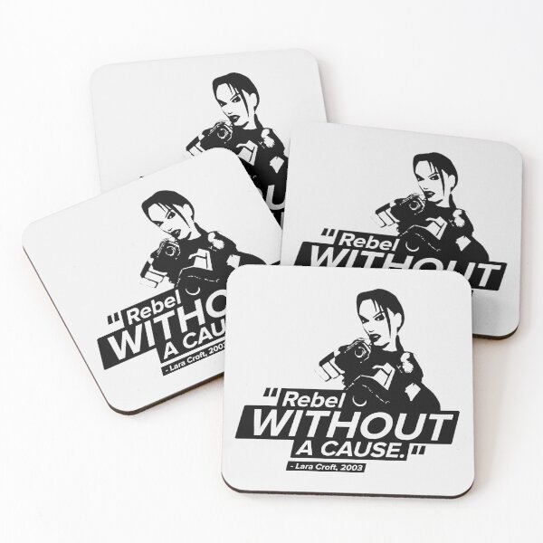 Item preview, Rebel Without A Cause! - Lara Croft Quote designed and sold by Chris Pierre Art.