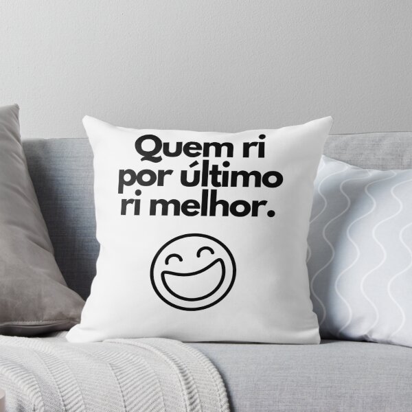 Item preview, Quem ri por último ri melhor. Ditado Brasileiro designed and sold by FindYouByZ.