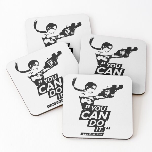 Item preview, You Can Do It! - Lara Croft Quote designed and sold by Chris Pierre Art.