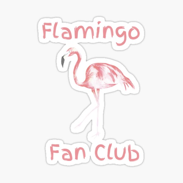 Flamingo Fan Club Pink Flamingo