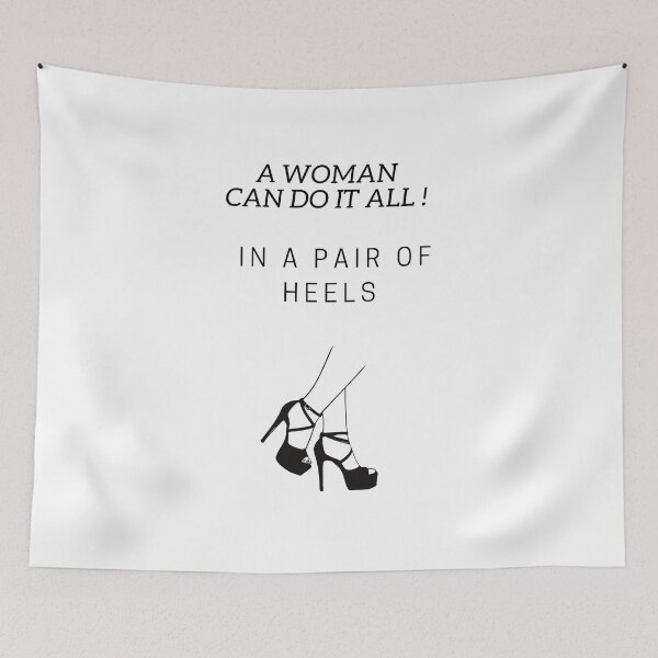 Item preview, a woman can do it all , in a pair of heels , t-shirt love woman  designed and sold by NOURnina.