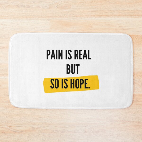 Item preview, Pain is real but so is hope designed and sold by Sunflower-55.