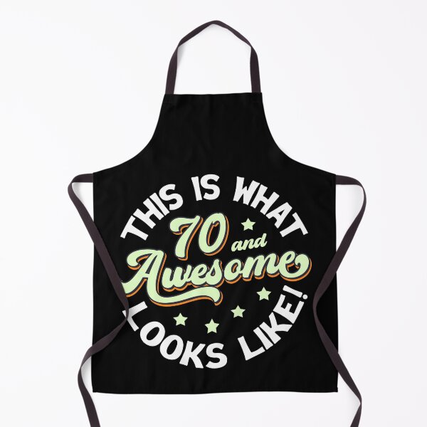 Item preview, This Is What 70 And Awesome Looks Like designed and sold by FuntasticDez.
