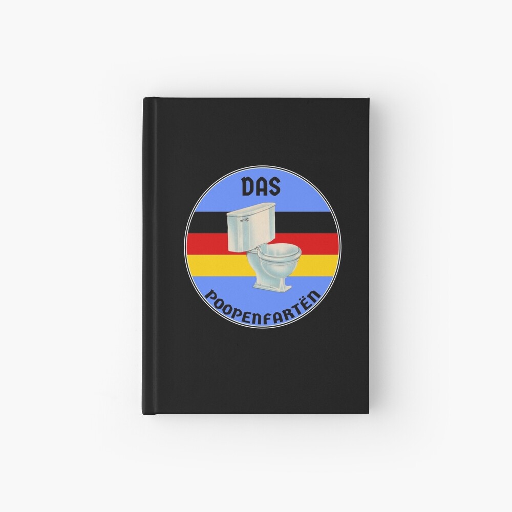 "Das poopenfarten german toilet humour fart meme" Hardcover Journal by