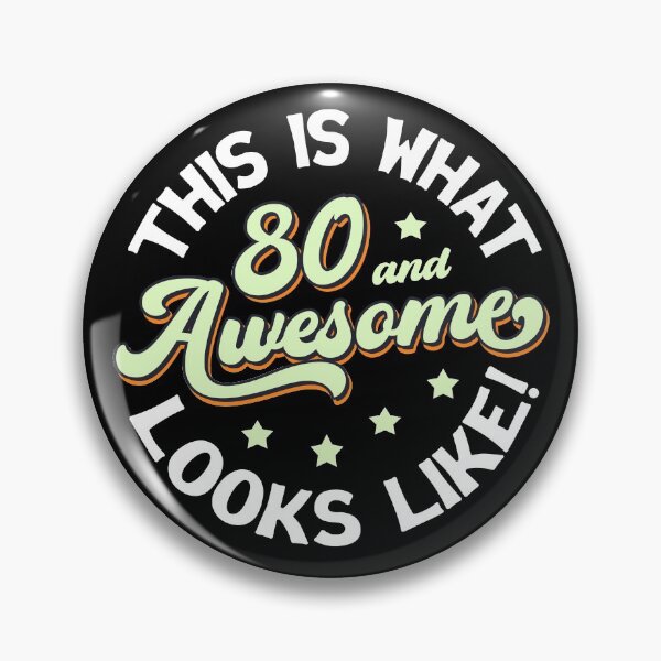 Item preview, This Is What 80 And Awesome Looks Like designed and sold by FuntasticDez.