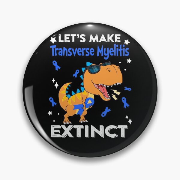 Item preview, Let's Make Transverse Myelitis Extinct Transverse Myelitis Warrior Gift designed and sold by Sabfit.