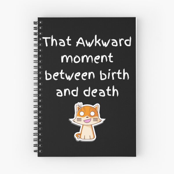 Item preview, That Awkward Moment Between Birth & Death T-shirt Alternative Style designed and sold by DreamingAbyss.