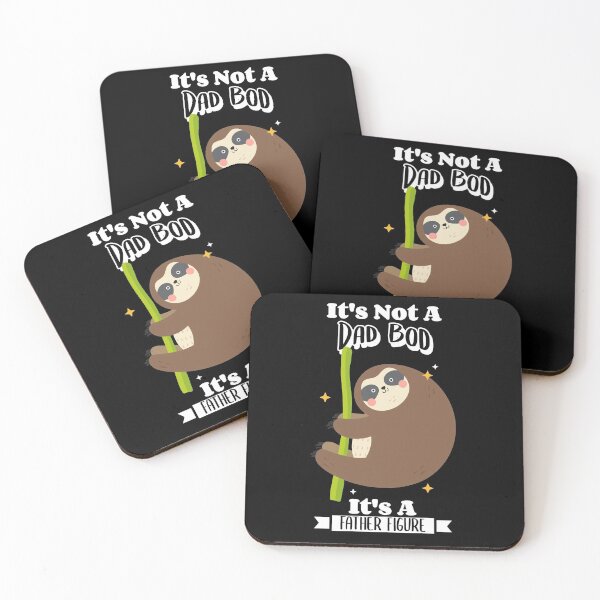 Item preview, It's Not A Dad Bod It's A Father Figure Sloth Dad Joke Father's Day designed and sold by LadySaltwater.