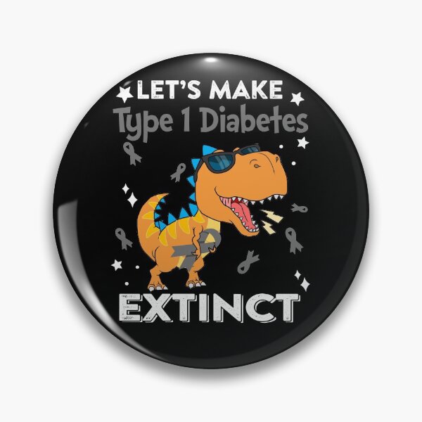Item preview, Let's Make Type 1 Diabetes Extinct Type 1 Diabetes Warrior Gift designed and sold by Sabfit.