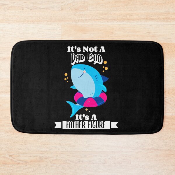 Item preview, It's Not A Dad Bod It's A Father Figure Shark Dad Joke Father's Day designed and sold by LadySaltwater.