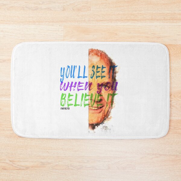 Item preview, Wayne Dyer You'll see it when you believe it Inspiration Saying Motivational Quote Watercolor sketching Positive quote Father of motivation  designed and sold by scribblelife.
