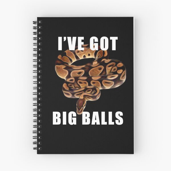 Item preview, Ball Python Snake Ive Got Big Balls Snake Lover Graphic designed and sold by wdyoungblood.