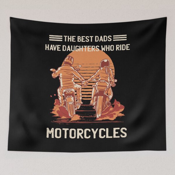 Item preview, The Best Dads Have Daughters Who Ride Motorcycles designed and sold by TamGustam.
