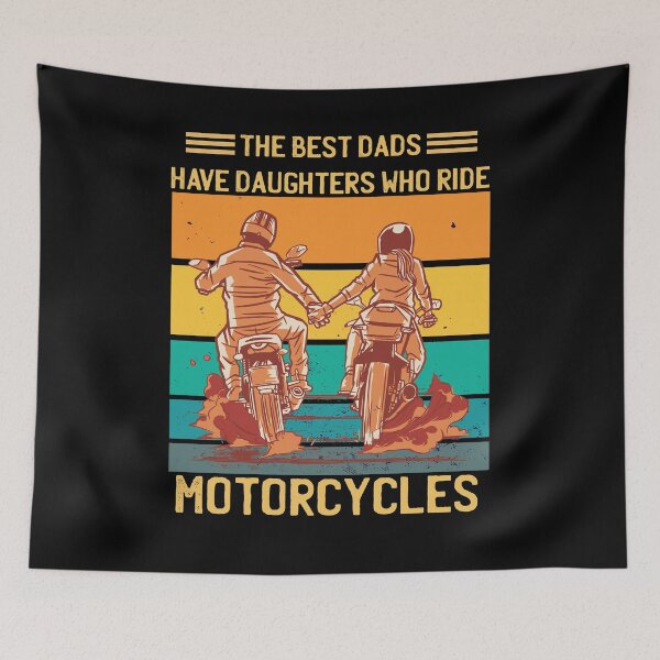 Item preview, The Best Dads Have Daughters Who Ride Motorcycle designed and sold by TamGustam.