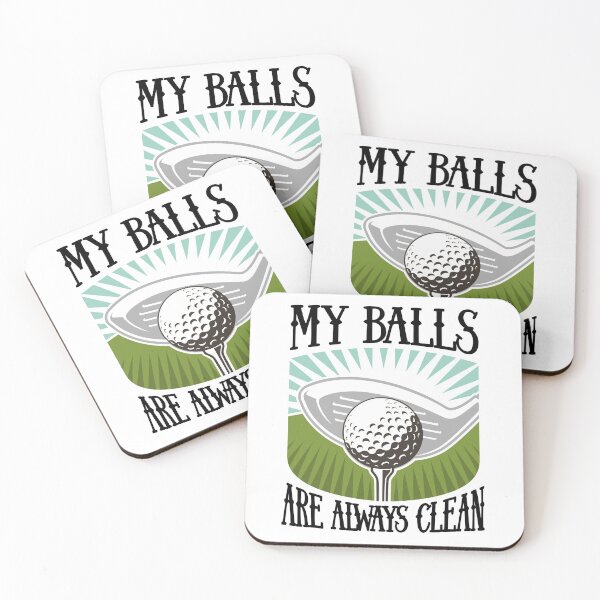 Item preview, My (Golf) Balls Are Always Clean designed and sold by LeGND.