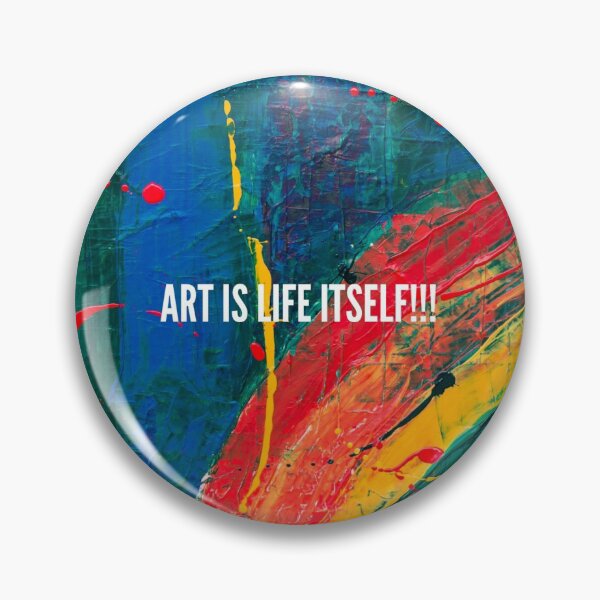 Item preview, Art is life itself !!! designed and sold by DoryBoom.