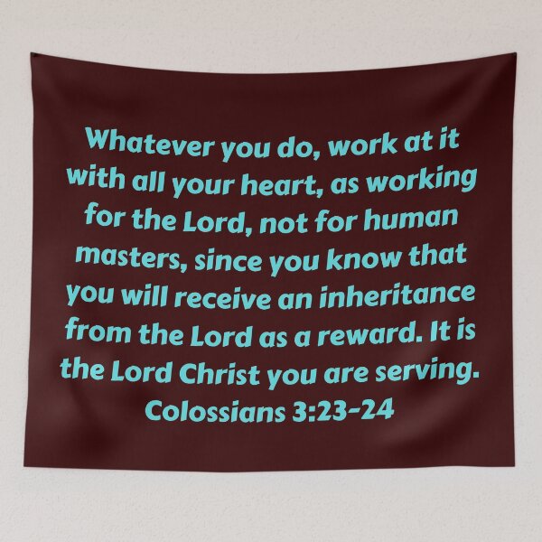 Item preview, Bible Verse Colossians 3:23-24 designed and sold by Prayingwarrior.